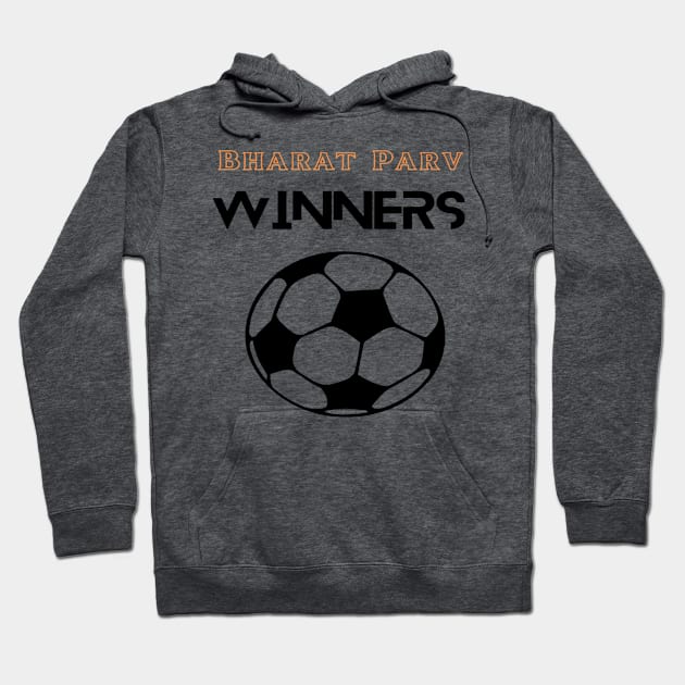 Bharat Parv - Football Winners Hoodie by Bharat Parv